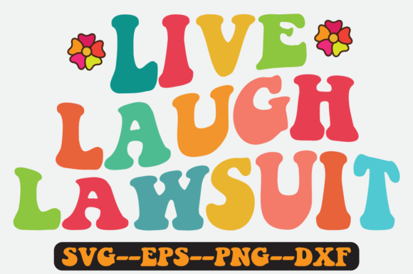 Review: Live Laugh Lawsuit Quote Retro Svg for Embroidery