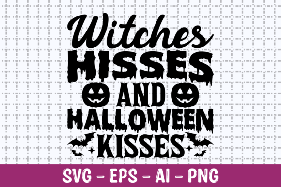 Review: Witches Hisses and Halloween Kisses SVG