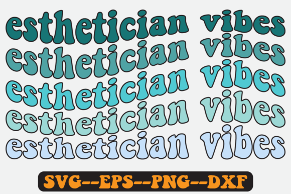 Reviewing Esthetician Vibes Quote Retro Svg Design
