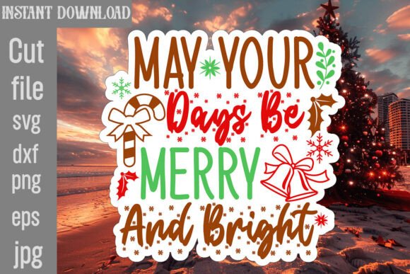 Reviewing May Your Days Be Merry and Bright SVG for Embroidery