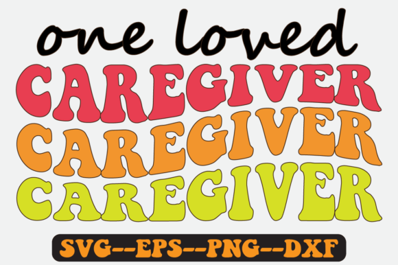 Reviewing One Loved Caregiver Quote Retro Svg for Stitch