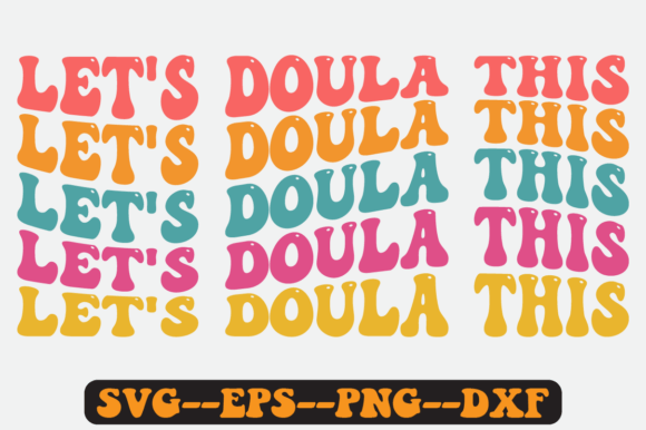 Reviewing the Doula Quote Retro SVG for Embroidery