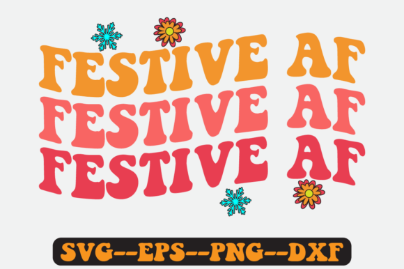 Reviewing the Festive Af Christmas Quote Retro Svg