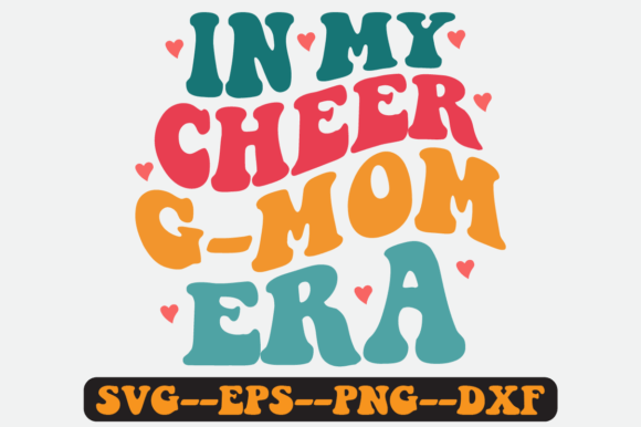 Reviewing the In My Cheer G Mom Era Quote Retro Svg