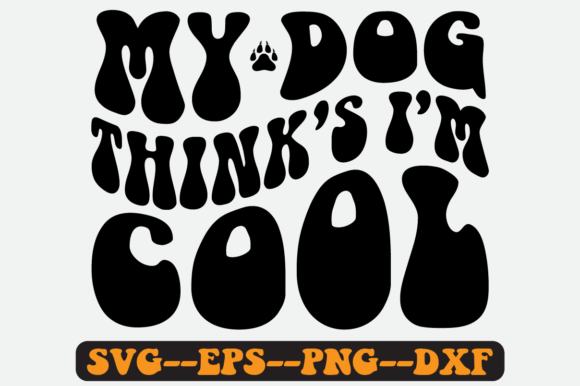 Reviewing the My Dog Thinks I’m Cool Retro SVG for Embroidery