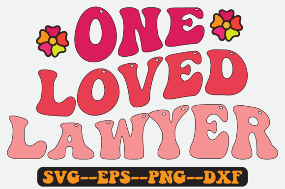 Reviewing the One Loved Lawyer Quote Retro Svg Design